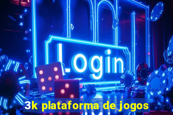 3k plataforma de jogos